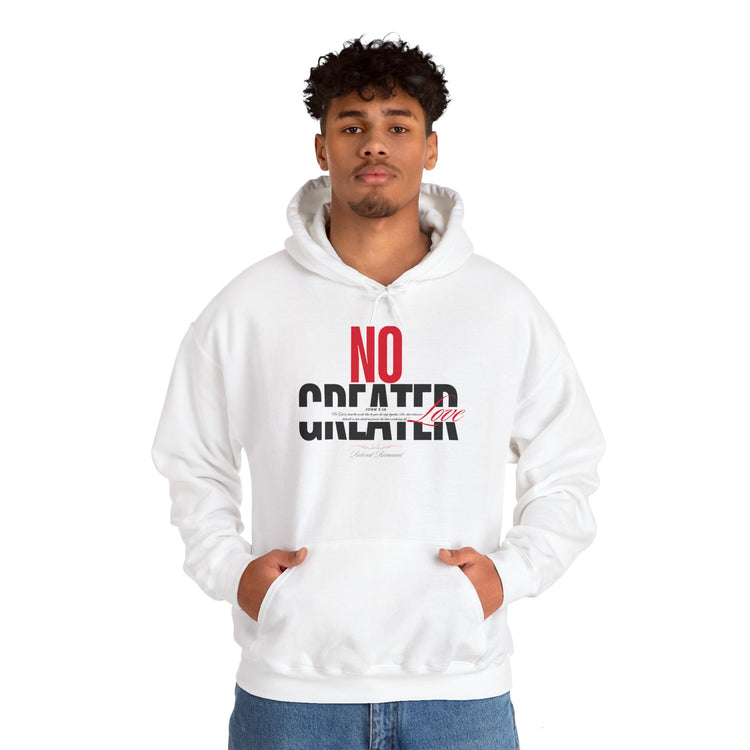 "No Greater Love" Unisex Hoodie