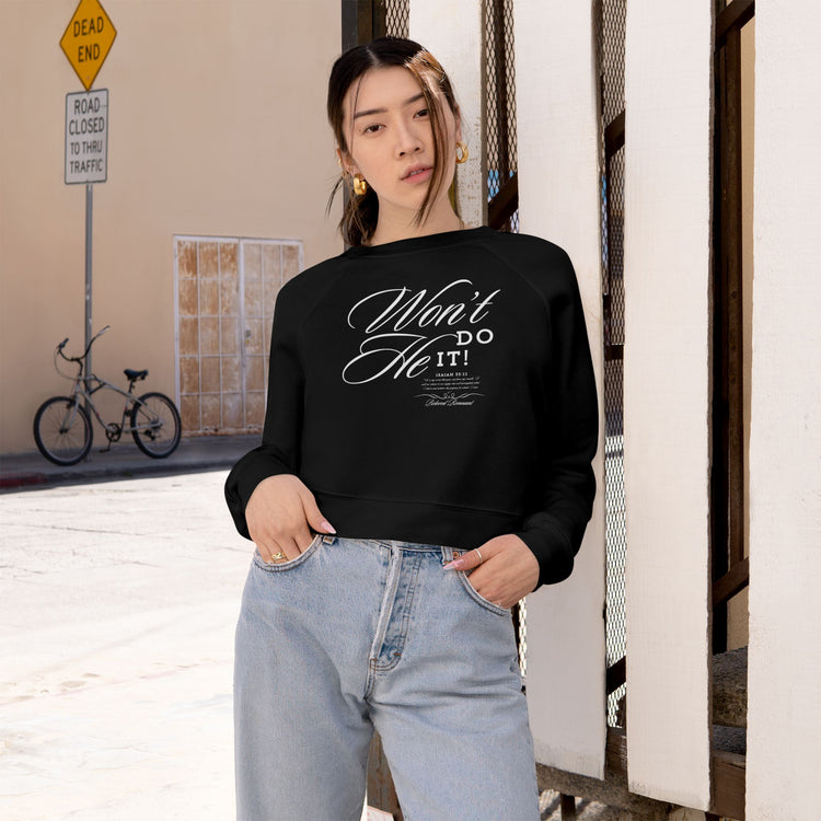 Women's Cropped Fleece Sweatshirt - "Won't He Do It!"