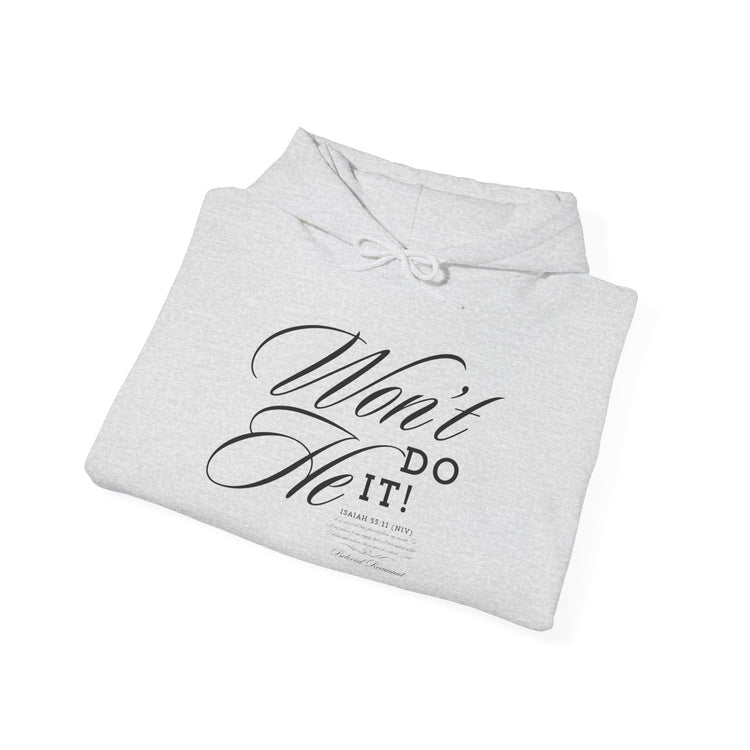 "Won't He Do It!" Unisex Hoodie