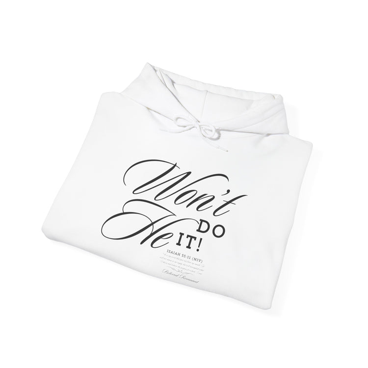 "Won't He Do It!" Unisex Hoodie
