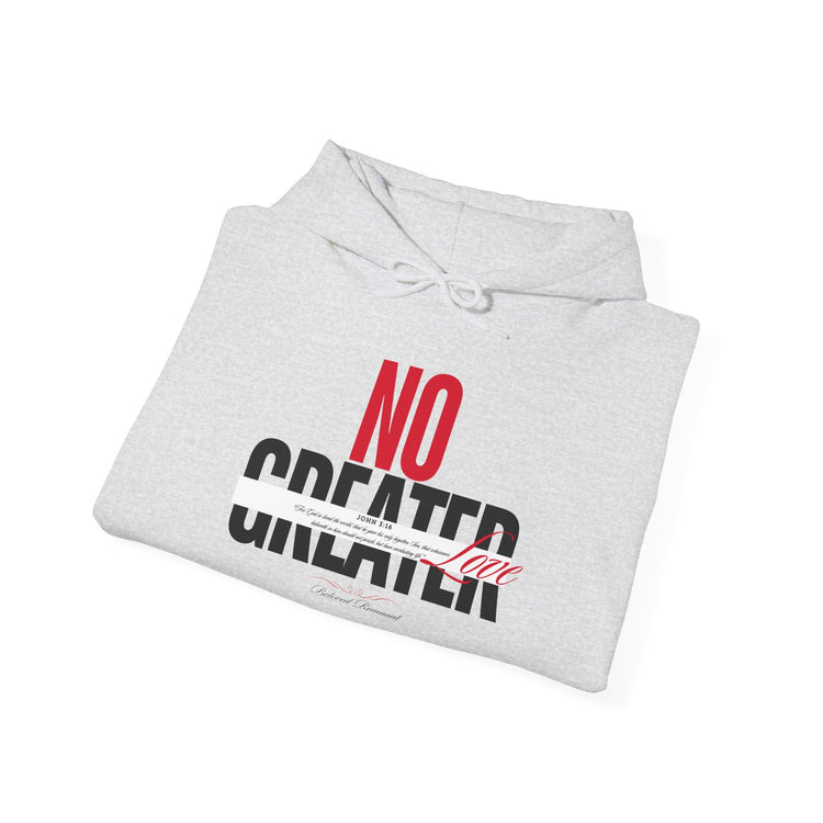 "No Greater Love" Unisex Hoodie