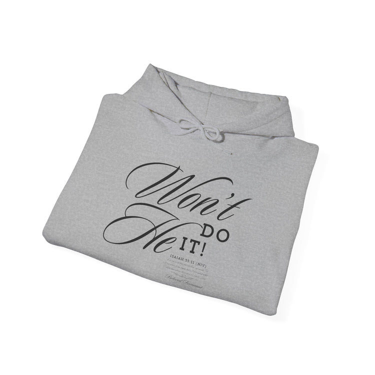 "Won't He Do It!" Unisex Hoodie