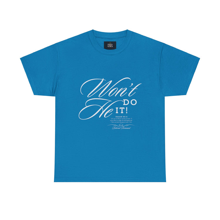 'Won't He Do It!' Unisex Heavy Cotton Tee